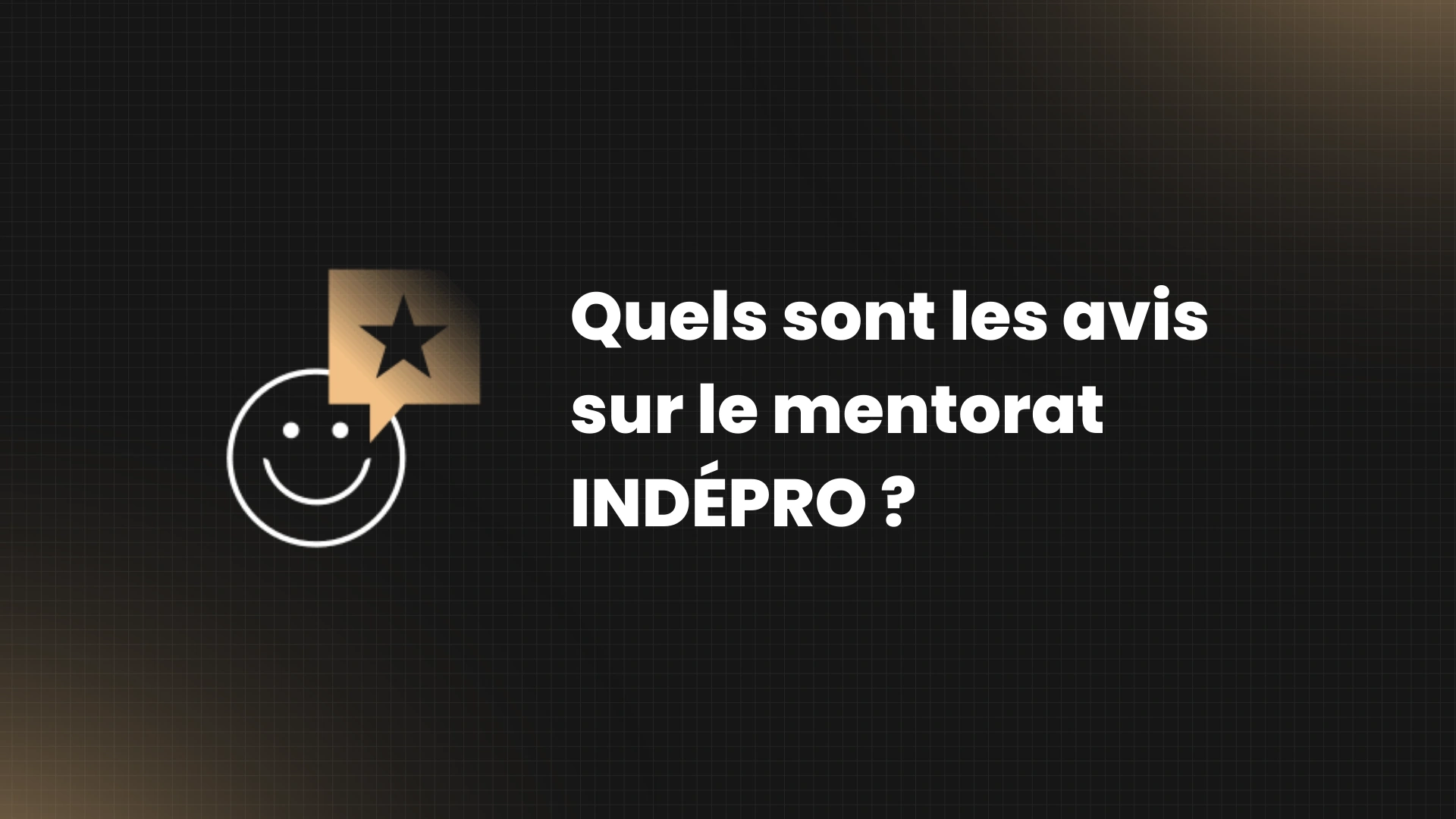Avis sur le mentorat INDÉPRO de Benjamin Czajka Légier